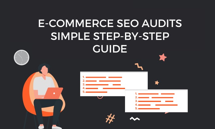 eCommerce SEO Audit [A Complete Checklist by Experts]